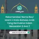Nama Bayi Islami 4 Kata Berawalan S dan T