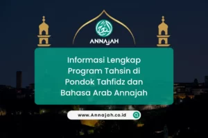 Info Lengkap Lembaga Tahfidz dan Belajar Tahsin Al-Quran