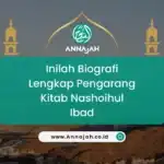Inilah Biografi Lengkap Pengarang Kitab Nashoihul Ibad