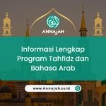 Informasi Lengkap Program Tahfidz dan Bahasa Arab