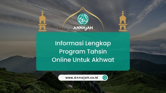 Informasi Lengkap Program Tahsin Online untuk Akhwat