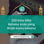 200 Kata Sifat Bahasa Arab yang Wajib Kamu ketahui